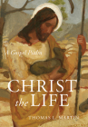 Christ the Life: A Gospel Psalm Cover Image