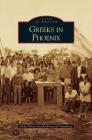 Greeks in Phoenix By Holy Trinity Greek Historical Committee Cover Image