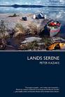 Lands Serene By Peter Kazaks Cover Image