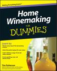 Home Winemaking for Dummies Cover Image