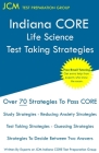 Indiana CORE Life Science - Test Taking Strategies: Indiana CORE 045 Exam - Free Online Tutoring Cover Image