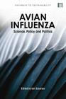 Avian Influenza: Science, Policy and Politics (Pathways to Sustainability) Cover Image