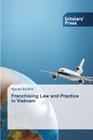Franchising Law and Practice in Vietnam Cover Image