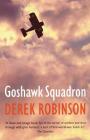 Goshawk Squadron By Derek Robinson Cover Image