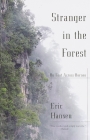 Stranger in the Forest: On Foot Across Borneo (Vintage Departures) Cover Image