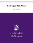 Soliloquy for Anne: For 6 Players, Score & Parts (Eighth Note Publications) Cover Image