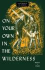 On Your Own in the Wilderness (Stackpole Classics) Cover Image