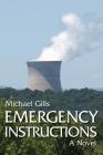 Emergency Instructions (Go Love Quartet #1) By Michael Gills Cover Image