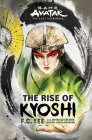 Avatar, The Last Airbender: The Rise of Kyoshi (Chronicles of the Avatar Book 1) Cover Image