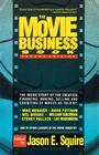 The Movie Business Book: Second Edition By Jason E. Squire (Editor) Cover Image