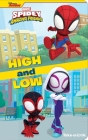 Disney Junior Marvel Spidey and His Amazing Friends: High and Low Take-A-Look Book By Pi Kids Cover Image
