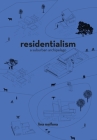 Residentialism: A Suburban Archipelago By Lina Malfona Cover Image