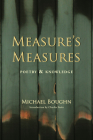 Measure's Measure: Poetry & Knowledge By Michael Boughn, PhD, Charles Stein, PhD (Introduction by) Cover Image