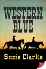 Western Blue By Suzie Clarke Cover Image
