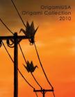 Origami Collection 2010 By OrigamiUSA Cover Image