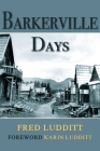 Barkerville Days Cover Image