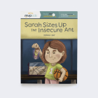 Sarah Sizes Up the Insecure Ant: Feeling Insecure & Learning Confidence By Sophia Day, Megan Johnson, Stephanie Strouse (Illustrator) Cover Image
