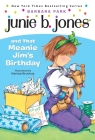 Junie B. Jones #6: Junie B. Jones and that Meanie Jim's Birthday By Barbara Park, Denise Brunkus (Illustrator) Cover Image