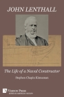 John Lenthall: The Life of a Naval Constructor (Color) (American History) By Stephen Chapin Kinnaman Cover Image