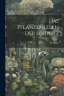 Das Pflanzenleben der Schweiz Cover Image