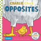 Charlie Chick Opposites Cover Image