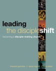 Leading the Discipleshift: Becoming a Disciple-Making Church By Brandon Guindon, Lance Wigton, Luke Yetter Cover Image