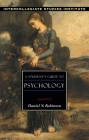 A Student's Guide to Psychology (Guides to Major Disciplines) By Daniel Robinson Cover Image