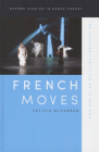 French Moves (Oxford Studies in Dance Theory) By McCarren Cover Image