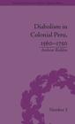Diabolism in Colonial Peru, 1560-1750 (Religious Cultures in the Early Modern World) Cover Image