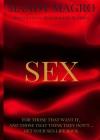 Sex: Get It. Want It. Have It. Cover Image