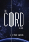 The Cord By Jim O'Loughlin Cover Image