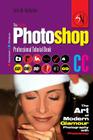 The Adobe Photoshop CC Professional Tutorial Book 69 Macintosh/Windows: The Art of Modern Glamour Photography with Photoshop By John W. Goldstein Cover Image