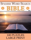 Spanish Bible Word Search: Spanish Word Find Books for Adults - Seniors (Large Print - 100 Puzzles) [Vol 2] By Tía Paloma Cover Image