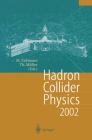 Hadron Collider Physics 2002: Proceedings of the 14th Topical Conference on Hadron Collider Physics, Karlsruhe, Germany, September 29-October 4, 200 Cover Image