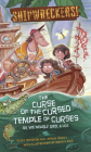 Shipwreckers: The Curse of the Cursed Temple of Curses or We Nearly Died. A Lot A Lot By Scott Peterson, Joshua Pruett, Brian Ajhar (Illustrator) Cover Image