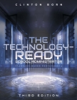The Technology-Ready School Administrator: Standard-Based Performance By Clinton Born Cover Image