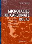 Microfacies of Carbonate Rocks: Analysis, Interpretation and Application Cover Image