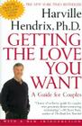 Getting the Love You Want: A Guide for Couples Cover Image