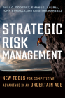 Strategic Risk Management: New Tools for Competitive Advantage in an Uncertain Age Cover Image