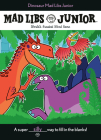 Dinosaur Mad Libs Junior: World's Greatest Word Game By Elizabeth Hara Cover Image