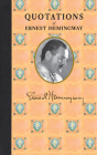 Quotations of Ernest Hemingway By Ernest Hemingway Cover Image