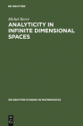Analyticity in Infinite Dimensional Spaces (de Gruyter Studies in Mathematics #10) Cover Image