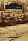 Jewish Pittsburgh (Images of America) By Barbara Burstin Cover Image