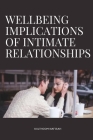Wellbeing Implications of Intimate Relationships Cover Image
