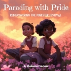 Parading With Pride: Rediscovering the Pinkster Festival Cover Image