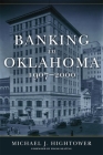Banking in Oklahoma, 1907-2000 Cover Image