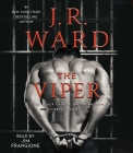 The Viper (Black Dagger Brotherhood: Prison Camp #3) By J.R. Ward, Jim Frangione (Read by) Cover Image