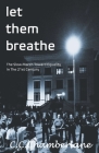 Let Them Breathe By C. C. Chamberlane Cover Image