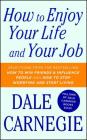 How to Enjoy Your Life and Your Job (Dale Carnegie Books) Cover Image