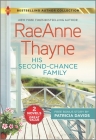 His Second-Chance Family & Katie's Redemption By Raeanne Thayne, Patricia Davids Cover Image